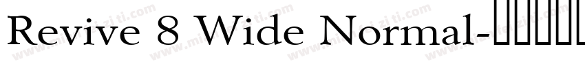 Revive 8 Wide Normal字体转换